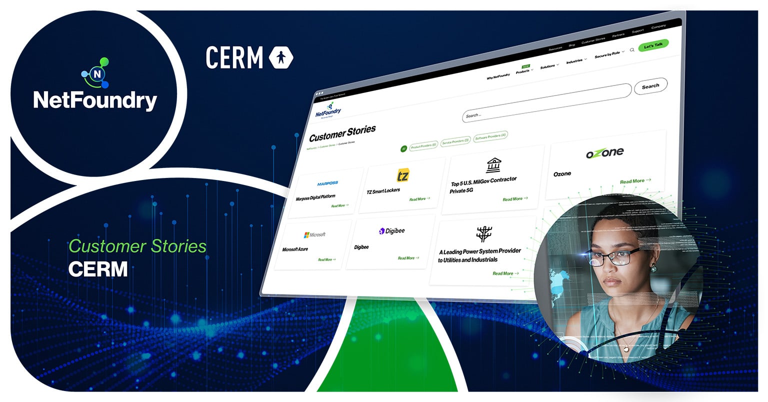 CERM Uses NetFoundry for Zero Trust CERMBoxx connections